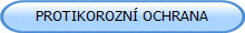PROTIKOROZNÍ OCHRANA